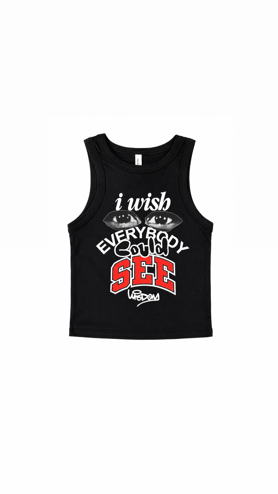 I WISH YOU COULD TANK